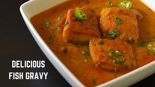 Mouthwatering Easy Coconut Milk Fish Curry | How To Make Coconut Milk Fish Curry | Easy Fish Gravy