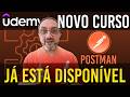 UDEMY | Postman | NOVO CURSO Já Está Disponível!