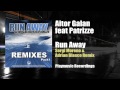 Aitor Galan feat Patrizze - Run Away (Sergi Moreno & Adrian Blasco remix)