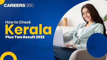 Kerala Plus Two Result 2022 Date Announced | Know how to check Kerala DHSE Result 2022