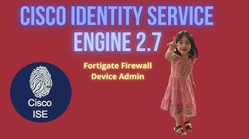 ISE-66:Configure Fortigate Firewall Device Admin Part-1.