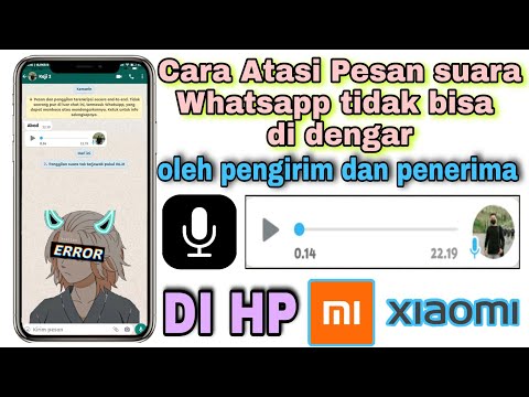 Cara Mengatasi Pesan Suara Wa Tidak Bisa di dengar oleh Pengirim dan pemerima di Hp XIAOMI 2021