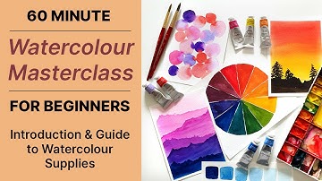 Introduction to watercolour & choosing supplies | 60 Minute Watercolour Masterclass for Beginners
