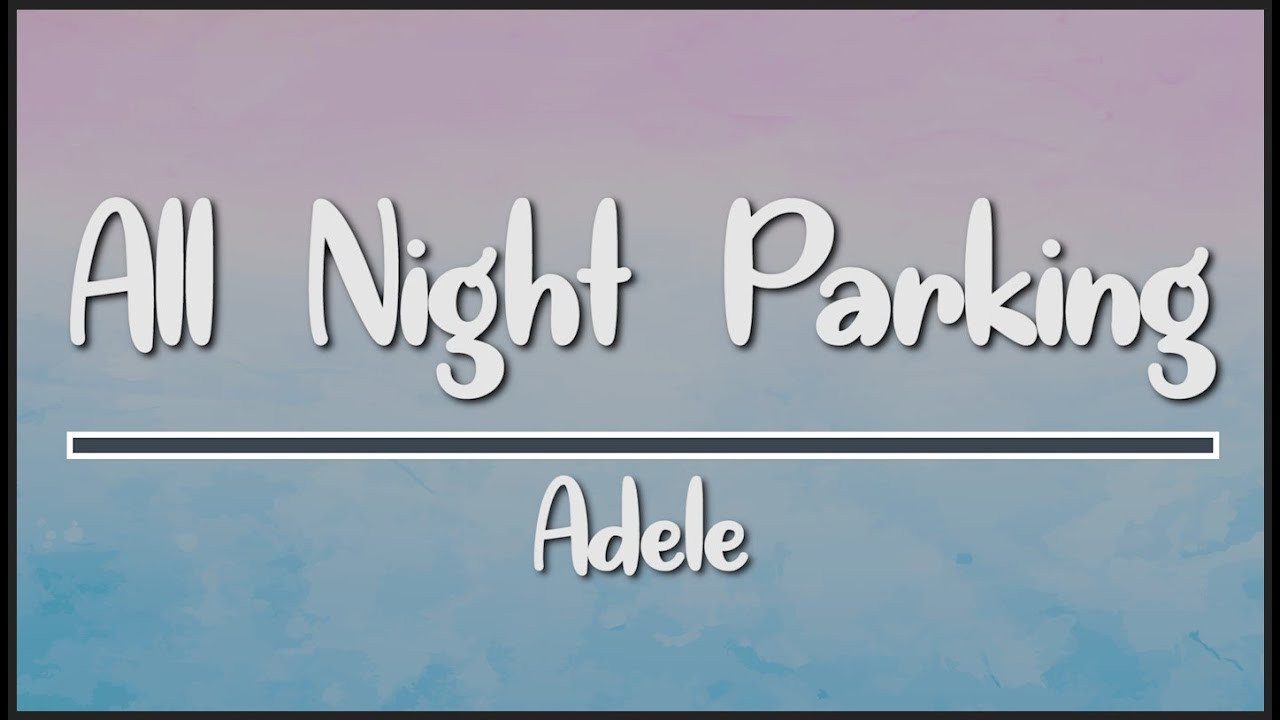 Adele – All Night Parking MP3 Download