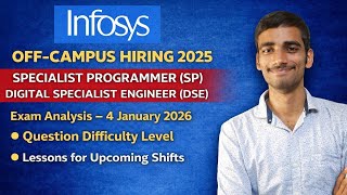 Infosys SP &amp; DSE Exam Analysis 2025 | Question Difficulty | Lessons for Upcoming Shift