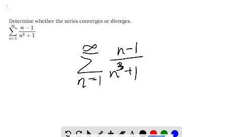 Determine whether the series converges or diverges. ∑_n = 1^∞ %s/%sn - …