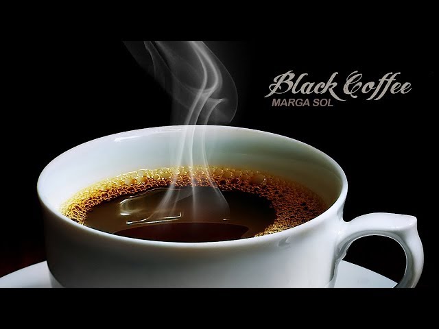 Marga Sol - Black Coffee