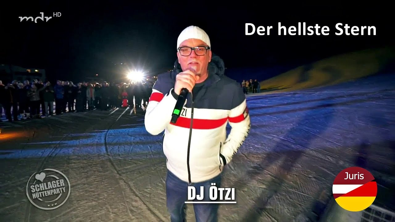 Dj Otzi Der Hellste Stern Bohmischer Traum Huttenparty Des Jahres 2020 Youtube
