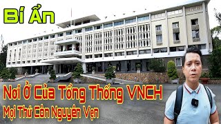 Bí ẩn Dinh Thự Tổng Thống VNCH Nguyễn Văn Thiệu bất ngờ Đường Hầm Bí Mật nằm sâu dưới lòng đất