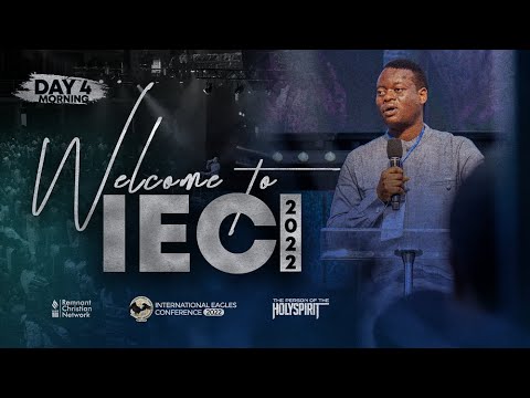 INTERNATIONAL EAGLE'S CONFERENCE || DAY 4 || MORNING SESSION || 26TH MAY 2022