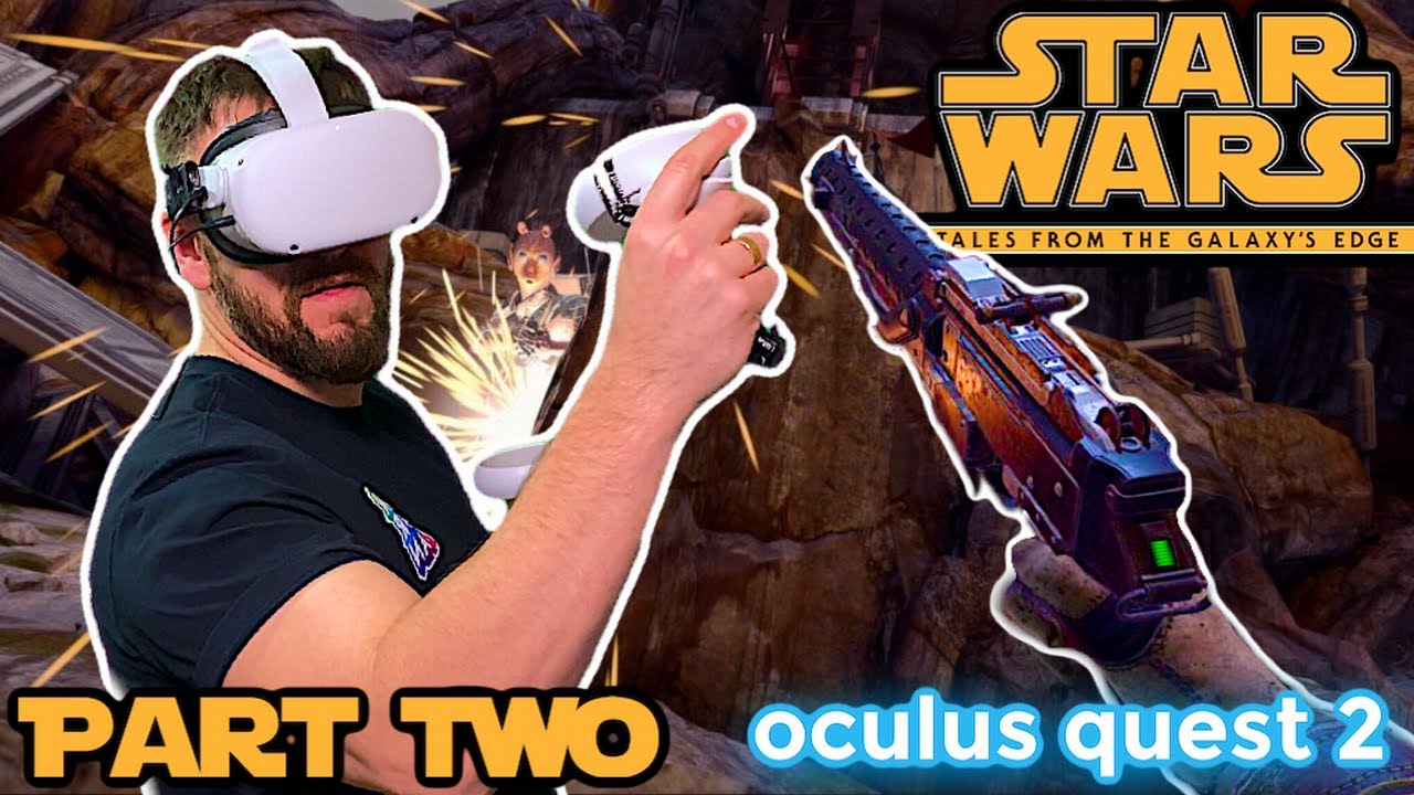 Star Wars Tales from the Galaxy's Edge Gameplay on Oculus Quest 2