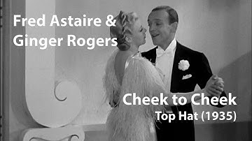 Fred Astaire / Ginger Rogers - Cheek to Cheek (1935) Top Hat [Digitally Enhanced]
