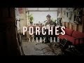 Porches xanny bar  out of town films