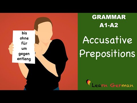 Learn German | German Grammar | Accusative prepositions | Akkusativ Präpositionen | A1