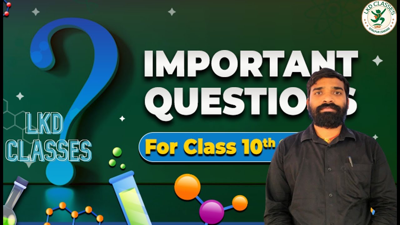 Class 10th Important Questions-02 || LKD SIR