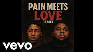 NBA YoungBoy, Rod Wave - Pain Meets Love (Remix Mixtape)
