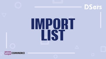 Import List - WooCommerce Tutorial – DSers