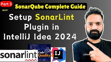 Install and Setup SonarLint plugin for IntelliJ IDE |
