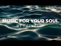 Best of faylasuf  best playlist to boost your mood study work drive relax  be spiritual
