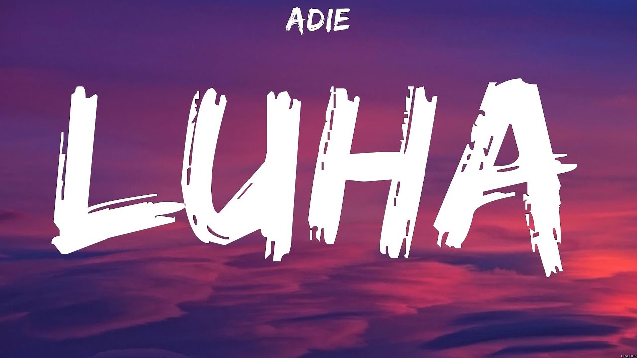 Luha Adie - Luha (Lyrics) - YouTube