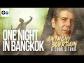 Anthony bourdain a cooks tour season 2 episode 13 one night in bangkok