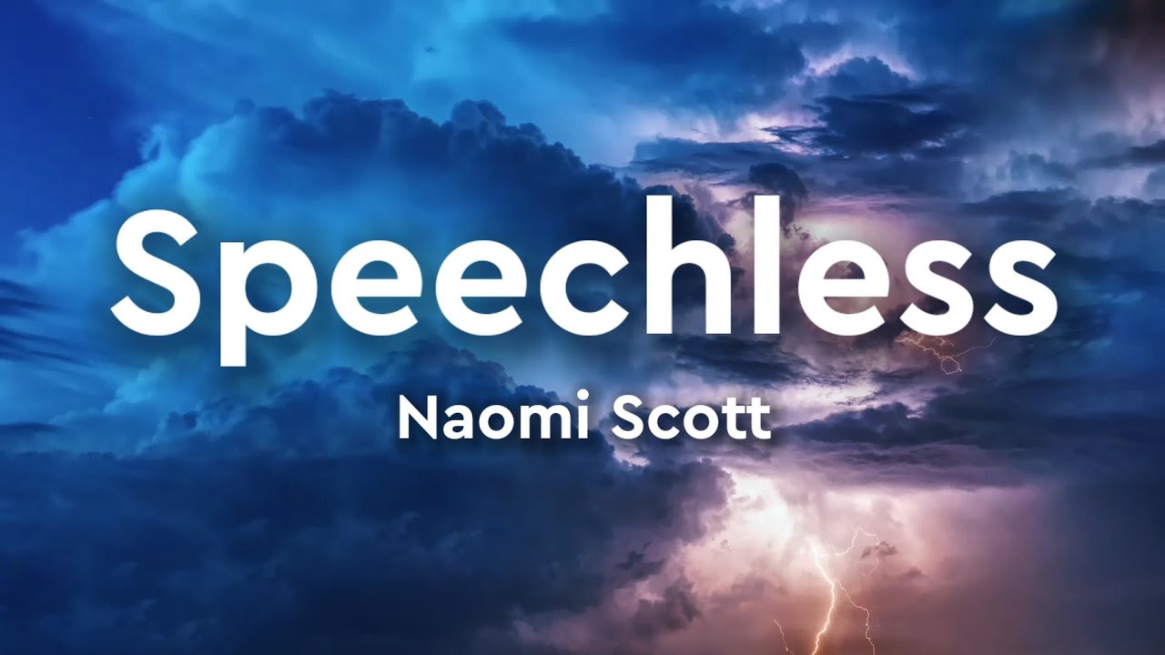 Naomi Scott   Speechless Lyrics