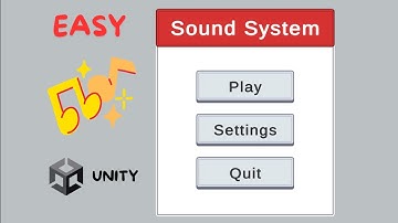 Simple Audio System In Unity And Background Music !