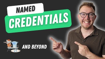 How To Use The New Named Credentials (Summer 
