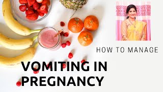 How to manage VOMITING IN PREGNANCY (English)/Nausea and Vomiting in Pregnancy