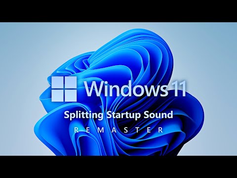 I Split The Windows 11 Startup Sound Remaster 