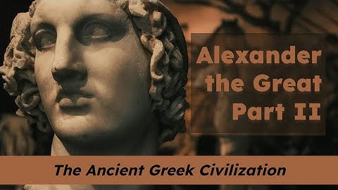 CKLA Grade 2 Domain 3 Lesson 12 Alexander the Great Part II