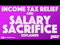 Tax Relief and Salary Sacrifice