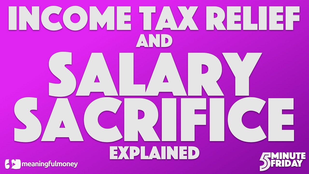 tax-relief-and-salary-sacrifice-youtube