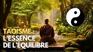 Trouver son Équilibre - Leçons du Taoïsme