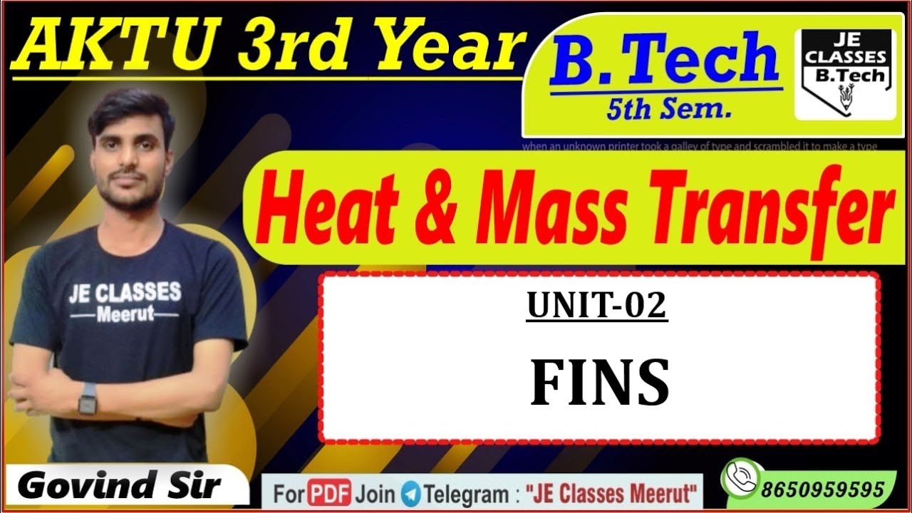 🔥01 Heat & Mass Transfer AKTU B.Tech 5th Semester Unit-02 LEC-01 Class || JE CLASSES B.Tech