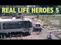 Real Life Heroes 5 Compilation