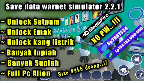 Save Data Warnet Simulator 2.2.1 terbaru🔥 #warnetsimulatorsavedata