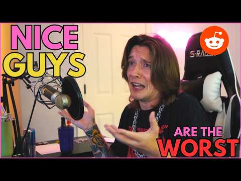 R/niceguys - [the Worst Reddit Posts]