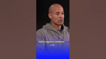 David Goggins On Willpower 