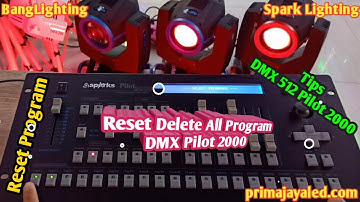 Reset Delete All Program DMX Pilot 2000