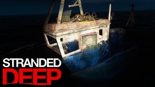 Stranded Deep | Survival Part 7 | NEW LOOT AND PLANS!!