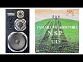 YAMAHA NS-1000Mで聴くN.S.P】いい
