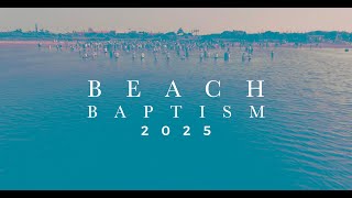 Beach Baptism 2025