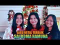 LAGU NATAL TERBAIK-SAI ROMA HAMUNA(B.E.HKBP NO.56)