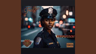 TRAFFIC (feat. Reputation)