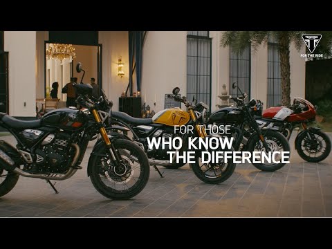 TRIUMPH MOTORCYCLES | FOR THOSE WHO KNOW THE DIFFERENCE