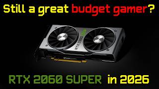The cheapest GPU that can play everything | RTX 2060 SUPER in 2026 | 45 games tested