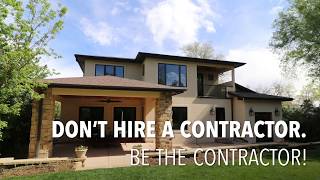 The ULTIMATE DIY Project - Being an Owner-Builder in Denver!