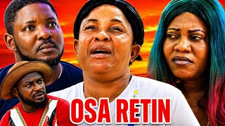 OSARETIN  - FULL MOVIE (LATEST BENIN MOVIES) DEGBUEYI OVIAHON| LOVETH OKH AUSTIN NYS 