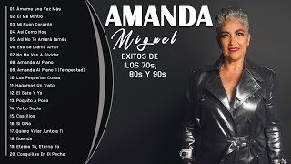 Amanda Miguel Sus Grandes Exitos || Las Mejores Canciones Románticas De Amanda Miguel